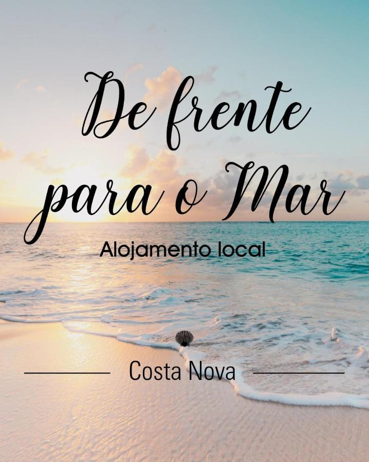 De Frente Para O Mar كوستا نوفا المظهر الخارجي الصورة